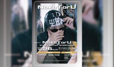 【NakaTorU 1DAY LIMITED WORKSHOP】